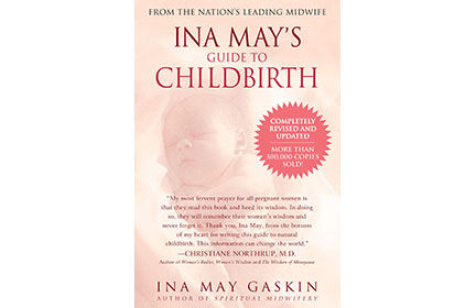 Ina May's Guide to Childbirth